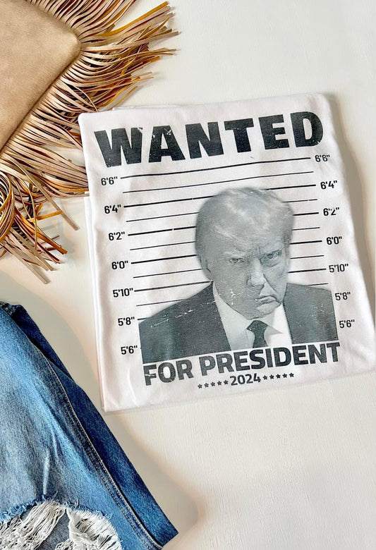 Wanted for President Tee
